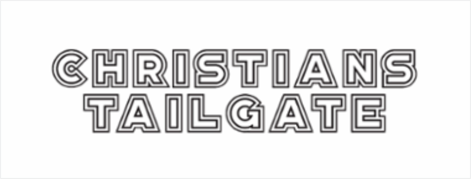 CHRISTIANS TAILGATE